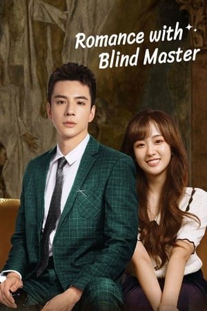 Người Hầu Của Thiếu Gia Mù - Romance with Blind Master